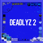 Deadlyz 2