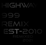 Highway 999 Remix Official Group