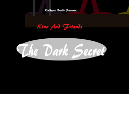 Kino And Friends: The Dark Secret (Chapter One)