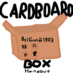 Cardboard Box Hangout