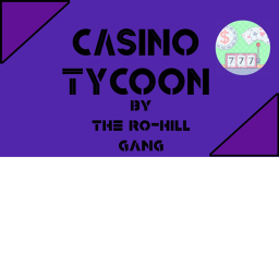 💰Casino Tycoon💰 (NEW!)