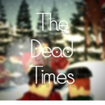 »RP» The Dead Times