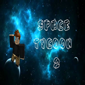 Space Tycoon 2 🚀