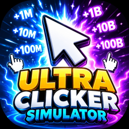 ⚡ULTRA CLICKERS SIMULATOR [RELEASE]🔥