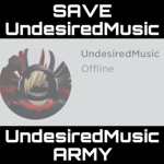 SAVE UNDESIREDMUSIC ACCOUNT