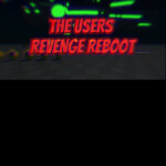 The Users Revenge