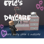 Epic's Daycare