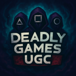 Deadly Games UGC