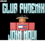★Club Phoenix★