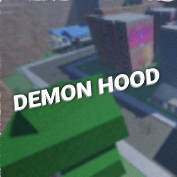 Demon Hood [BACK!🎉]