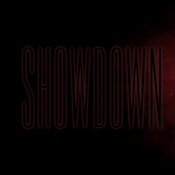 SHOWDOWN.