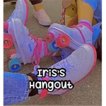 ~! Iris's Hangout !~