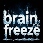 BralnFreeze