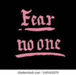 FEAR NO ONE-FNO