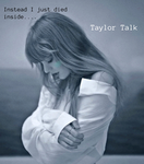 {-. Taylor Talk! .-}