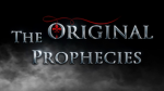 Original Prophecies