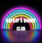 kaykay's baddie club