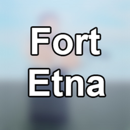 Fort Etna [Training]