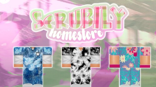 Scrublly homestore!