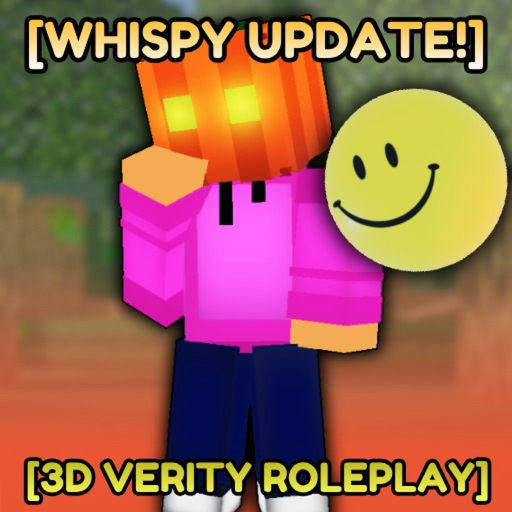 3D Verity RP! [FALSITY!] 🔵