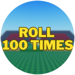 Roll 100 times