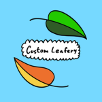 Custom Leafery