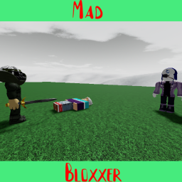 Mad Bloxxer (Summer!)