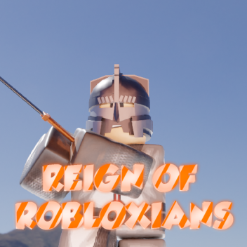 Reign Of Robloxians