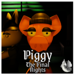 Piggy The Final Nights Development Group.