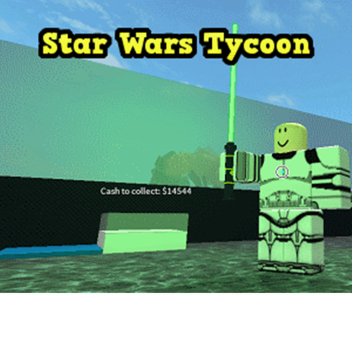 Star Wars Tycoon [V1]