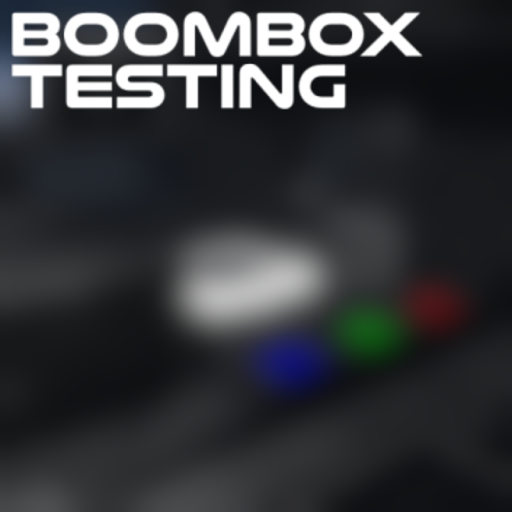 Boombox Testing
