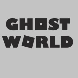 GHOST WORLD