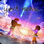 At Half Light in Go-shin tai | 君の名は。(Your Name)