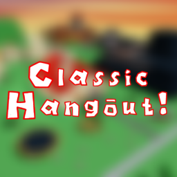 Classic Hangout!