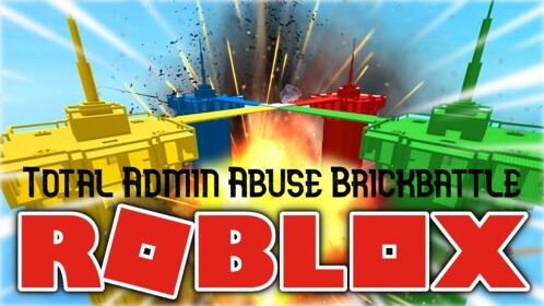 Total Admin Abuse Brickbattle