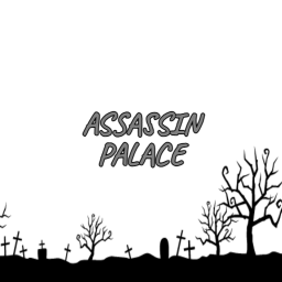 Assassin Palace