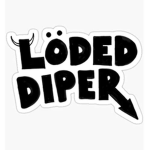 LO:DED DIPER