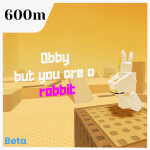 [🏜️600M] Obby but you are a rabbit [BETA TEST]