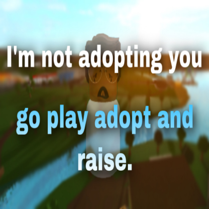 Bloxburg adopt me plsssss!!!!😱😱😱 Roblox decal