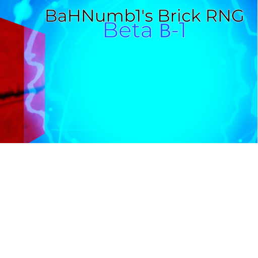 Brick RNG (Beta Β-2)