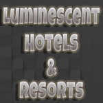 Luminescent Hotels & Resorts