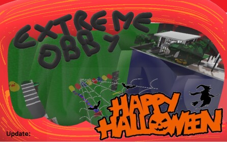 EXTREME OBBY!!!  👻🎃Special Halloween👻🎃