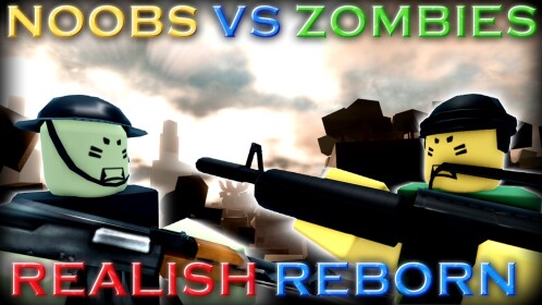 Noobs vs Zombies: Realish Reborn