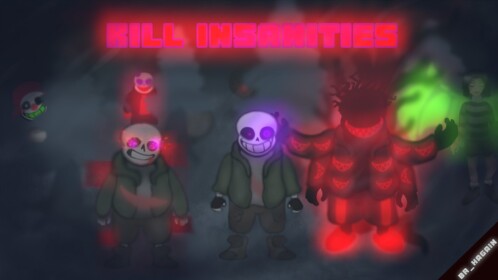  Kill Insanities