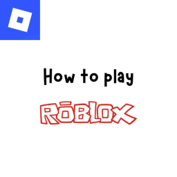 How to play Roblox