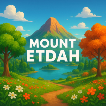 [NEW] MOUNT ETDAH