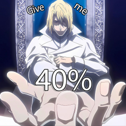 lemme have 40%