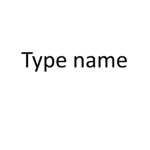 type name