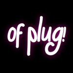 Of Plug!