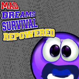 Mad Dreams Survival Repowered